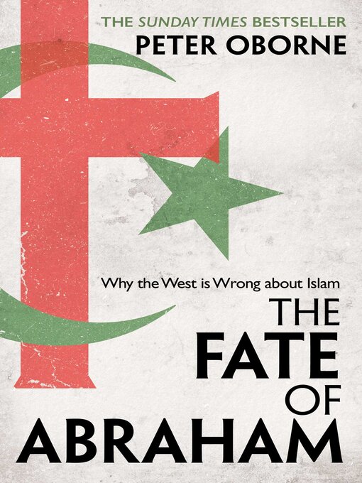 Title details for The Fate of Abraham by Peter Oborne - Available